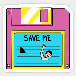 Save me Sticker